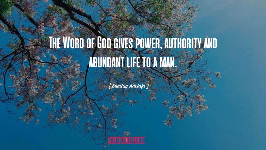 The Word Of God quotes by Sunday Adelaja