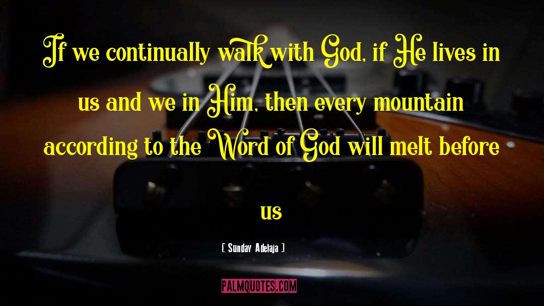 The Word Of God quotes by Sunday Adelaja