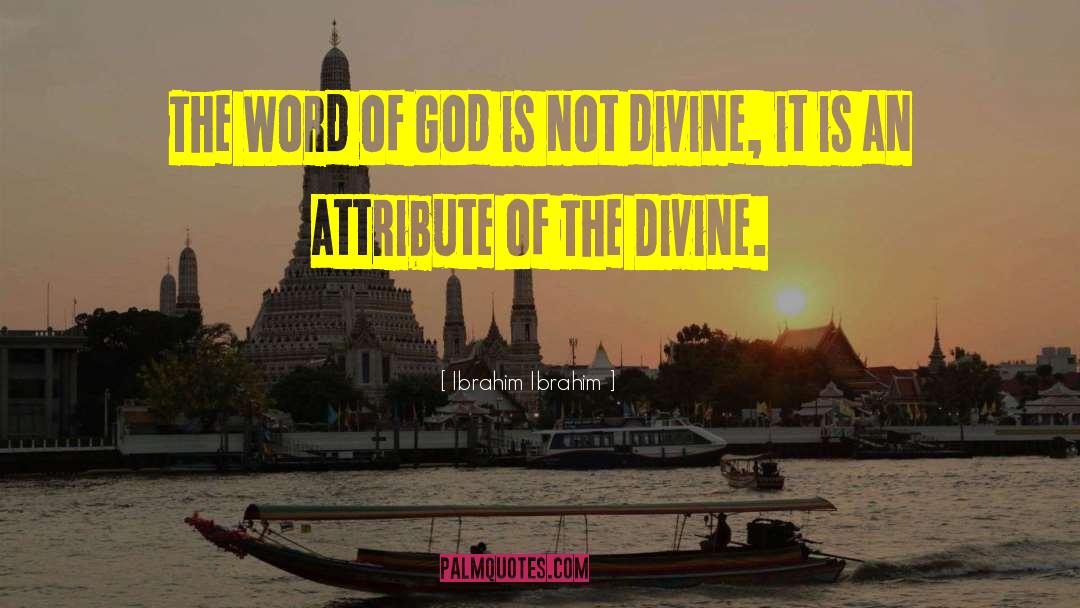 The Word Of God quotes by Ibrahim Ibrahim