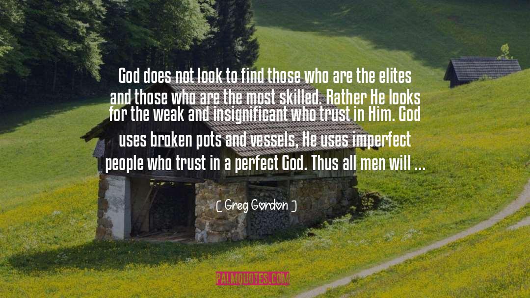 The Work Of God quotes by Greg Gordon