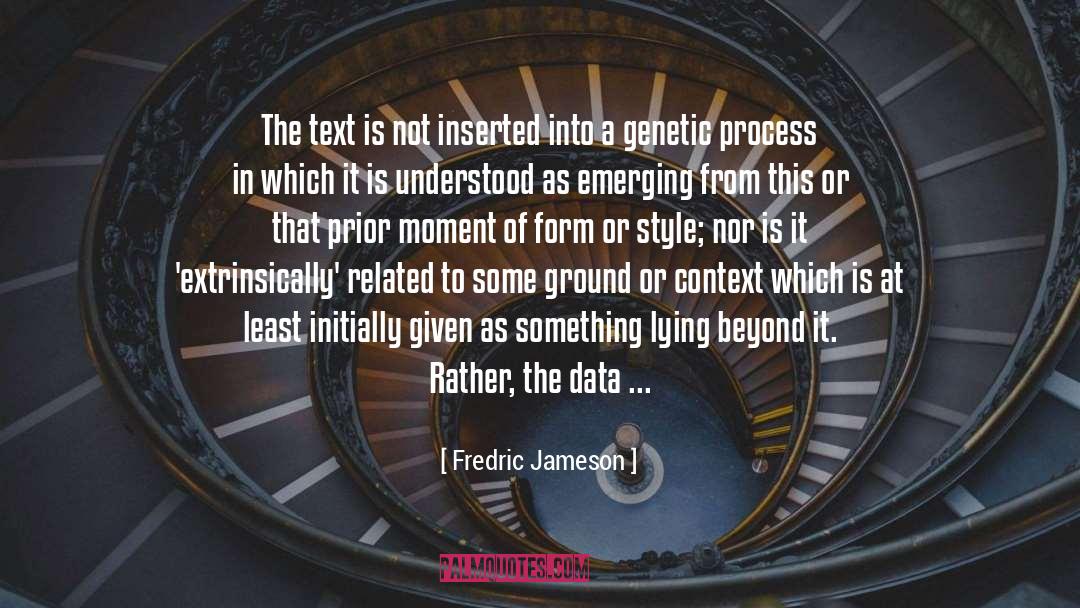 The Work Of Writing quotes by Fredric Jameson