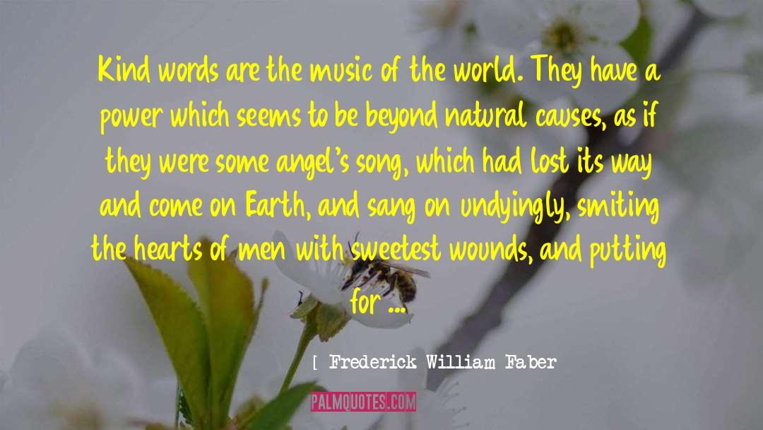 The World Lost An Angel quotes by Frederick William Faber