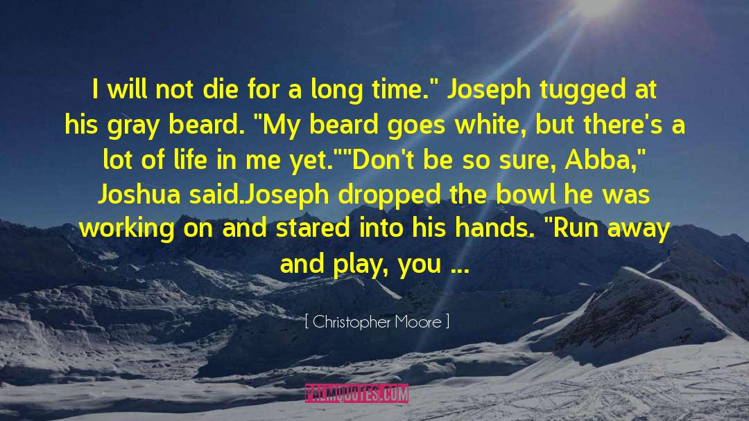 The World Needs More Of That quotes by Christopher Moore