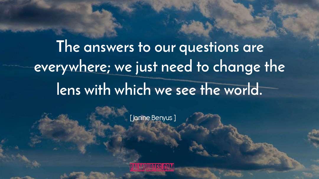 The World quotes by Janine Benyus