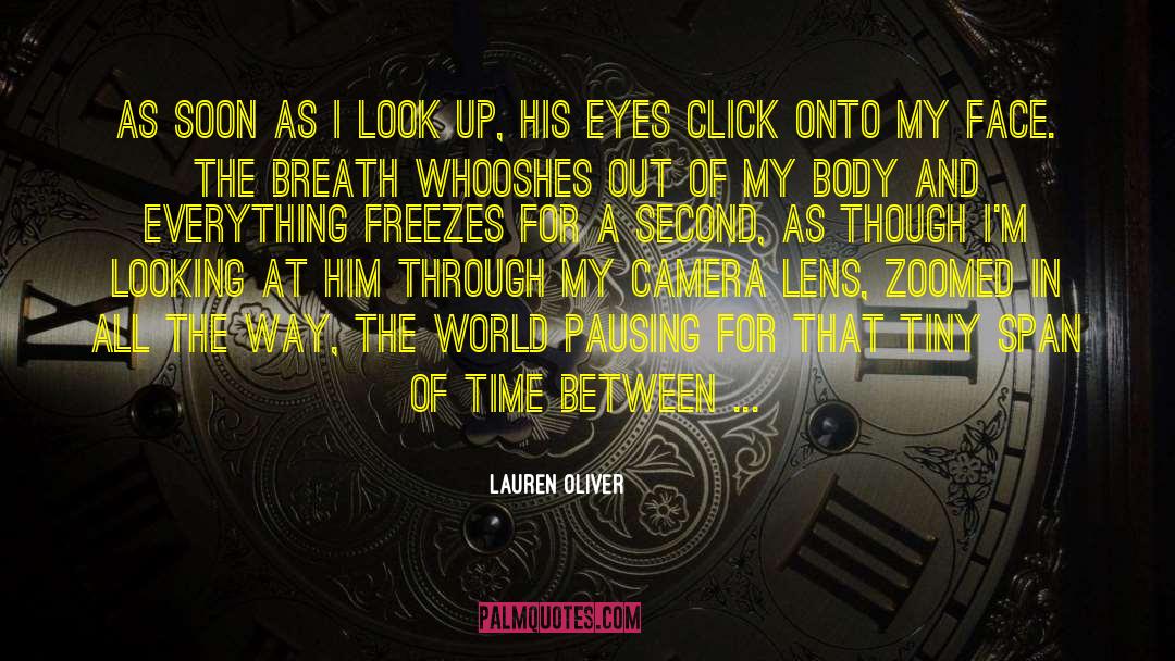 The World Through My Eyes quotes by Lauren Oliver