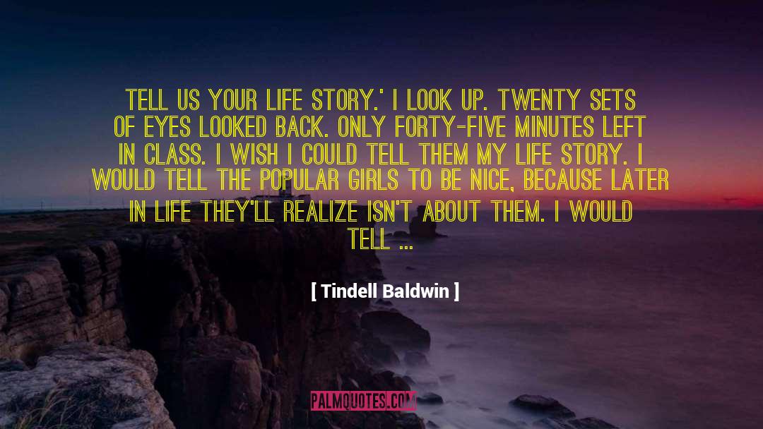The World Through My Eyes quotes by Tindell Baldwin