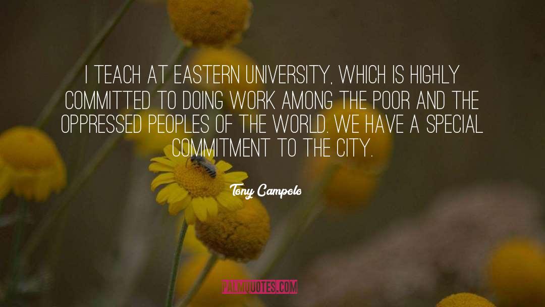 The World We Have quotes by Tony Campolo