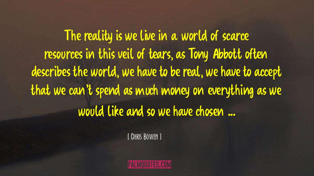 The World We Have quotes by Chris Bowen