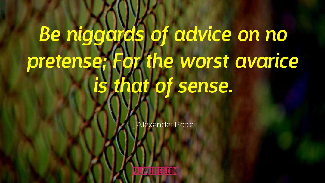 The Worst Enemy quotes by Alexander Pope