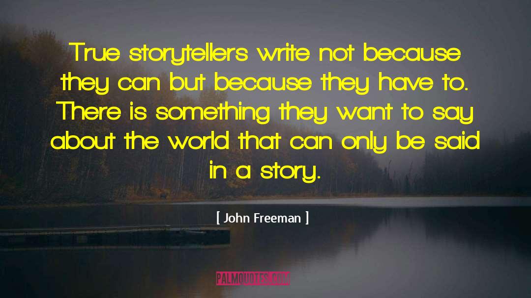 The Write Time quotes by John Freeman
