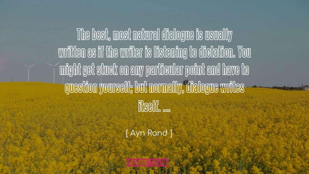 The Writer quotes by Ayn Rand