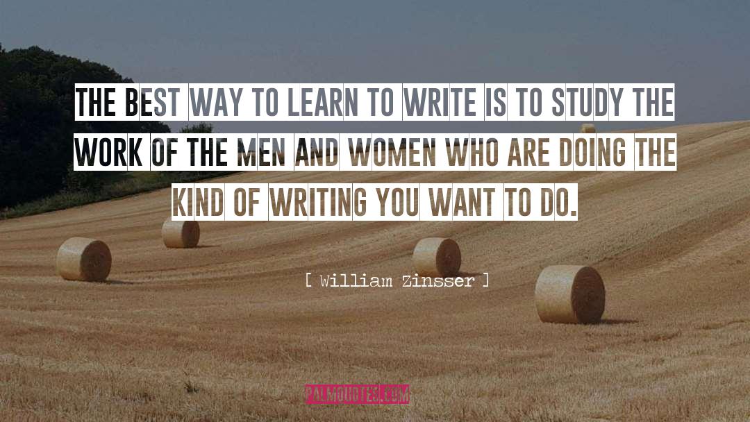 The Writing Life quotes by William Zinsser