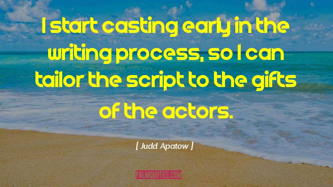 The Writing Process quotes by Judd Apatow