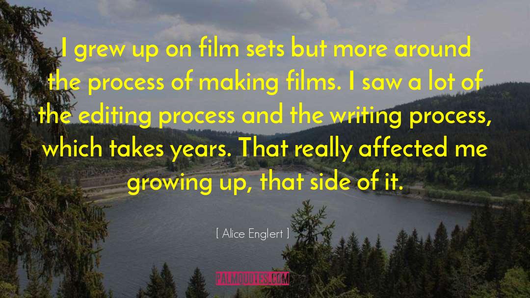 The Writing Process quotes by Alice Englert