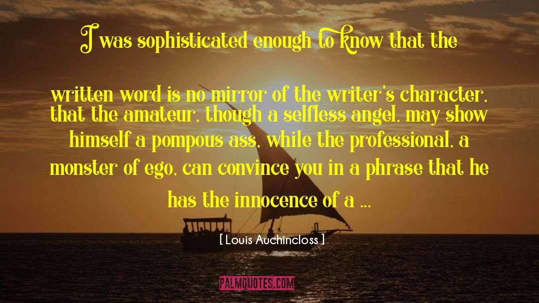 The Written Word quotes by Louis Auchincloss