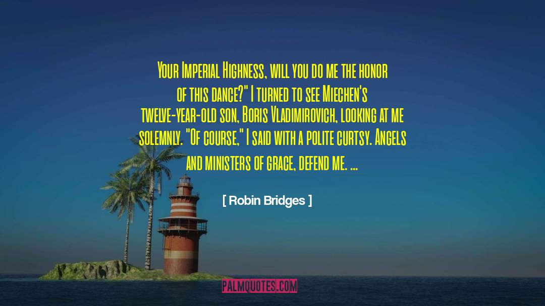 The Year Of The Beasts quotes by Robin Bridges