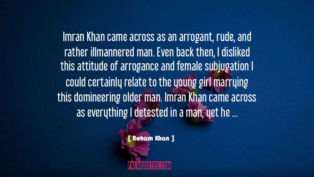 The Young Girl quotes by Reham Khan