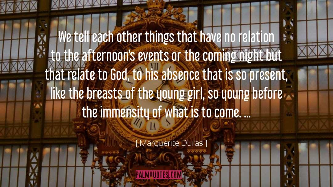 The Young Girl quotes by Marguerite Duras