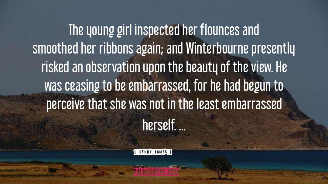 The Young Girl quotes by Henry James