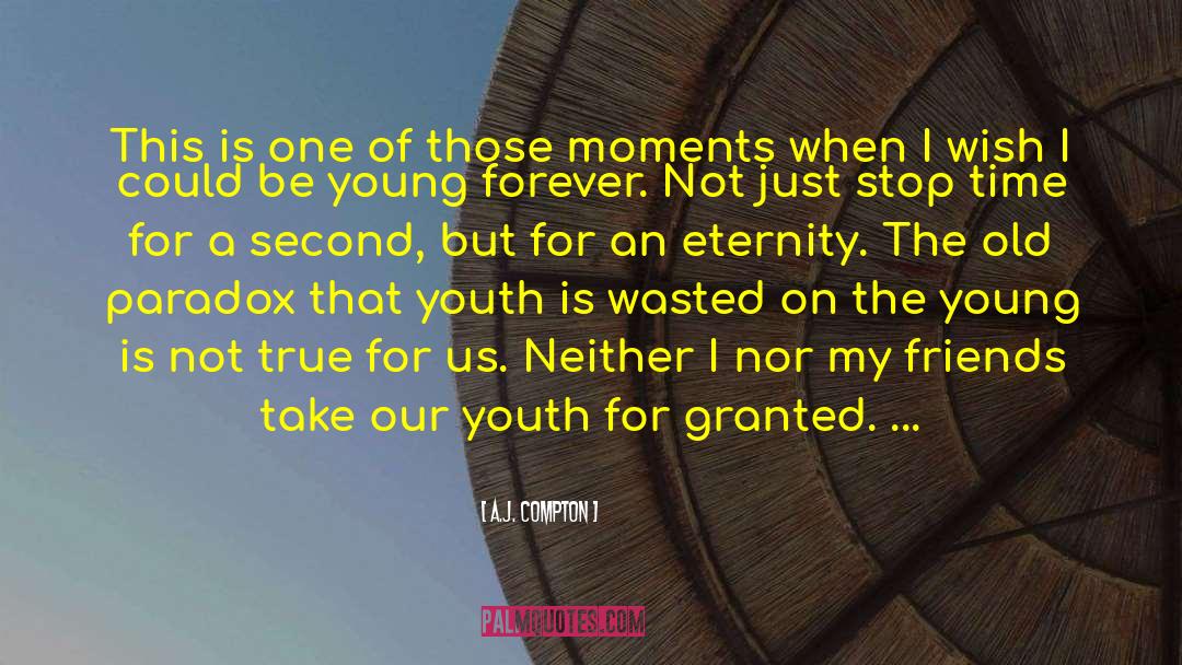 The Young People quotes by A.J. Compton