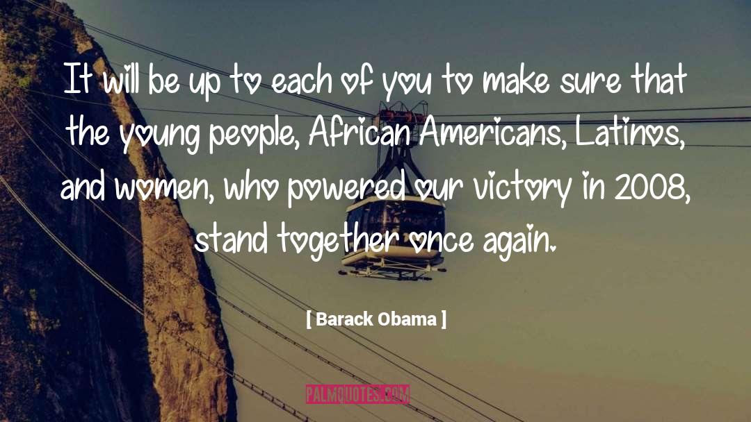 The Young People quotes by Barack Obama