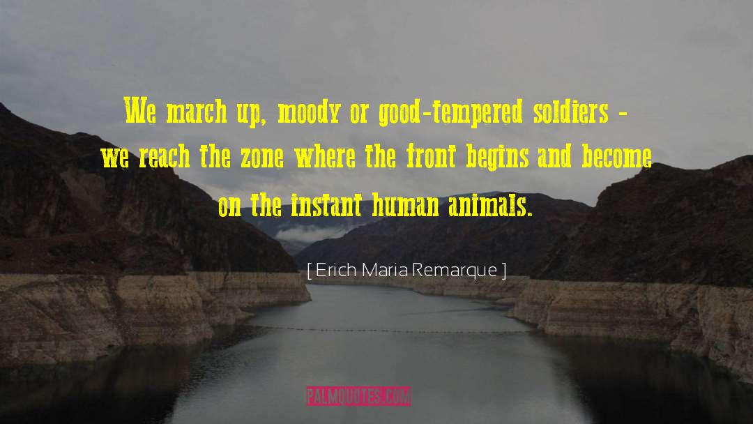 The Zone quotes by Erich Maria Remarque