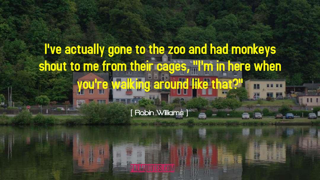 The Zoo Story quotes by Robin Williams