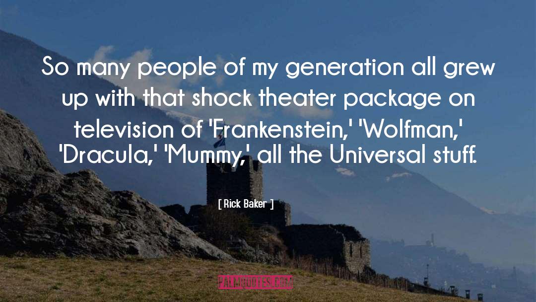 Theater quotes by Rick Baker