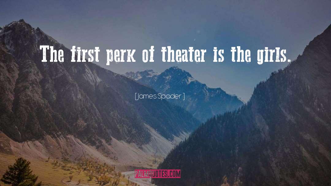 Theater quotes by James Spader