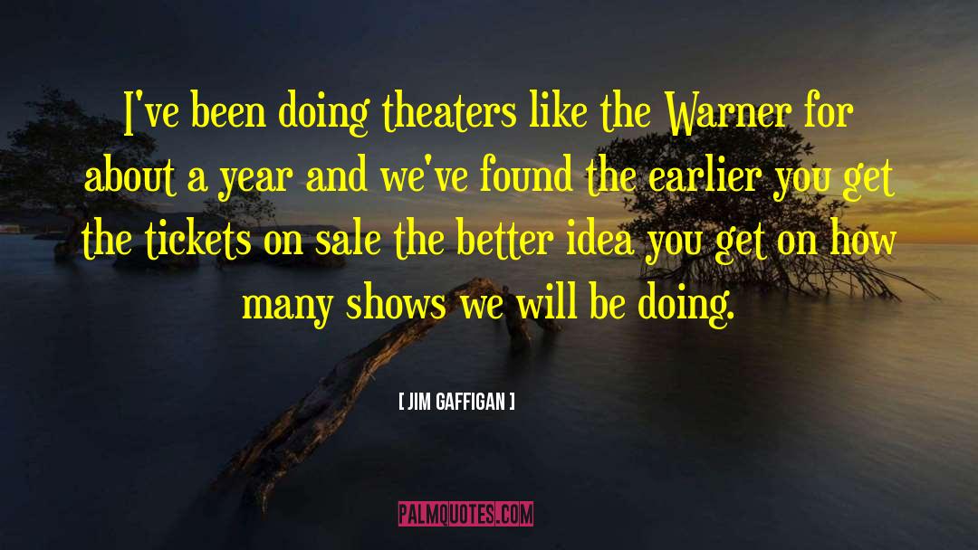Theaters quotes by Jim Gaffigan