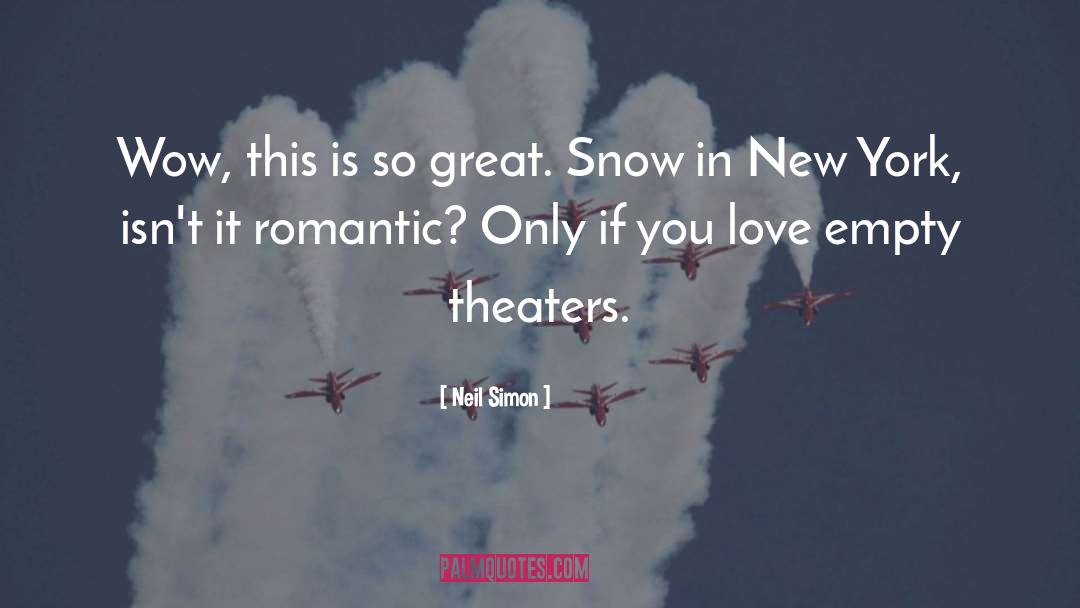 Theaters quotes by Neil Simon