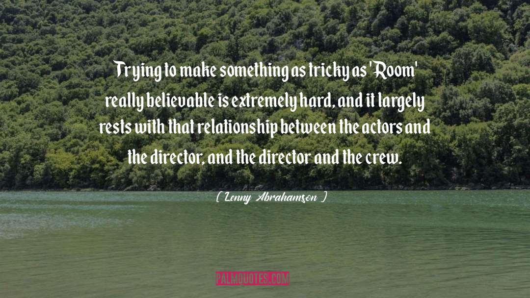 Theatre Actors quotes by Lenny Abrahamson