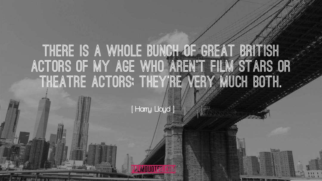 Theatre Actors quotes by Harry Lloyd