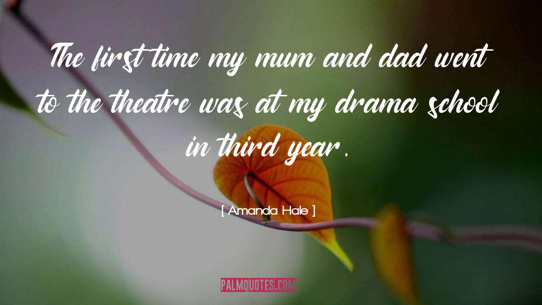 Theatre Plays quotes by Amanda Hale