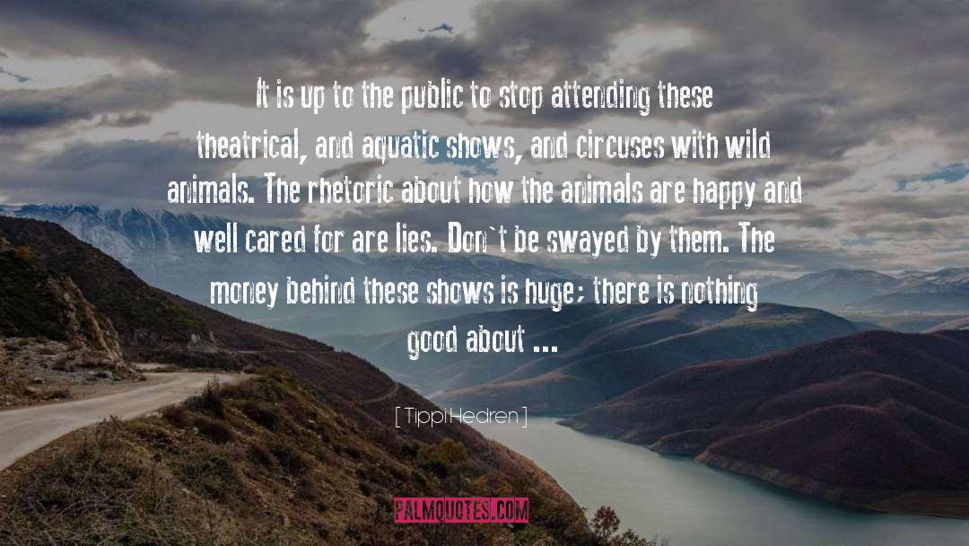 Theatrical quotes by Tippi Hedren
