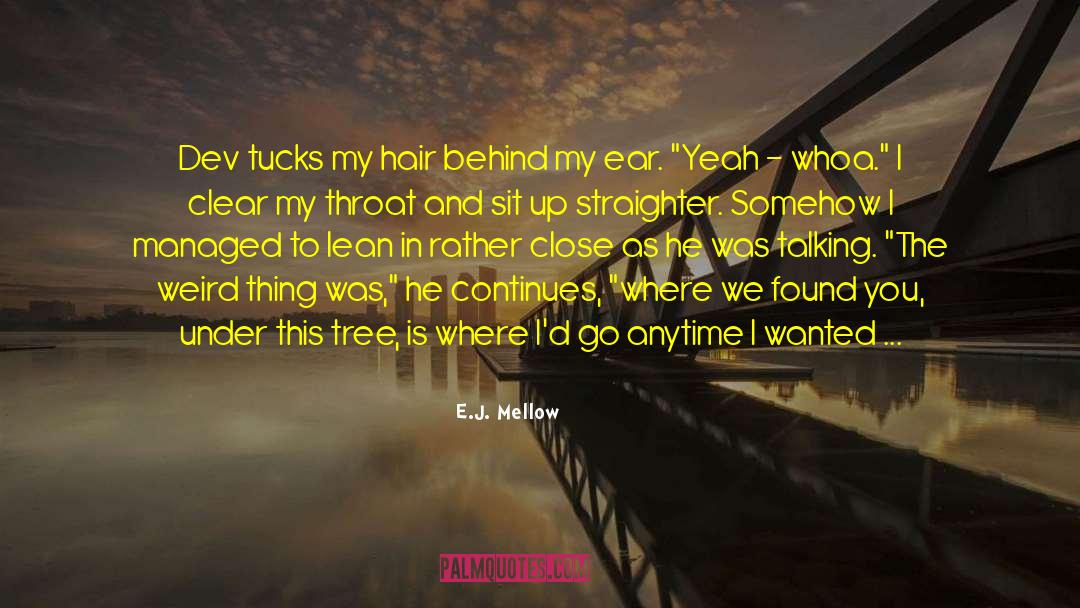 Thedreamlandseries Devandmolly quotes by E.J. Mellow