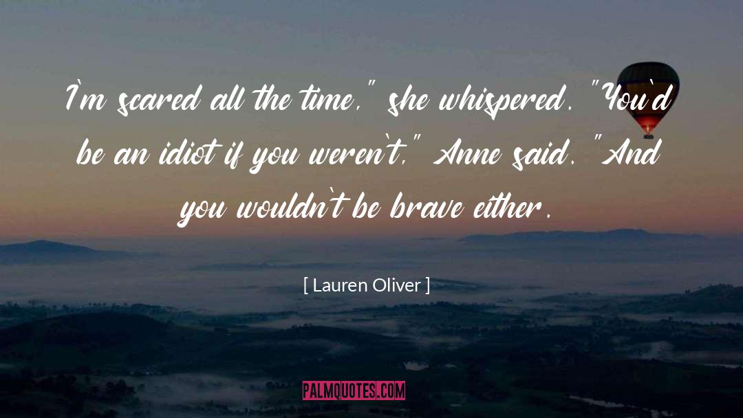 Theelite Idiot Love quotes by Lauren Oliver