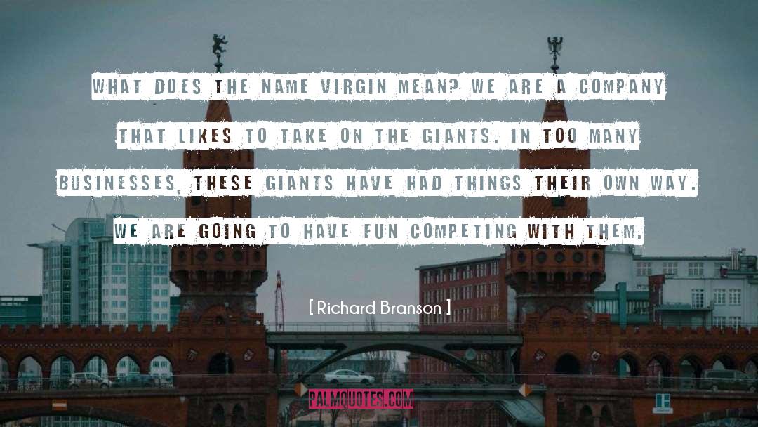 Their Virgin Secretary quotes by Richard Branson