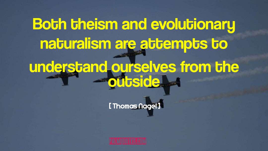 Theism quotes by Thomas Nagel