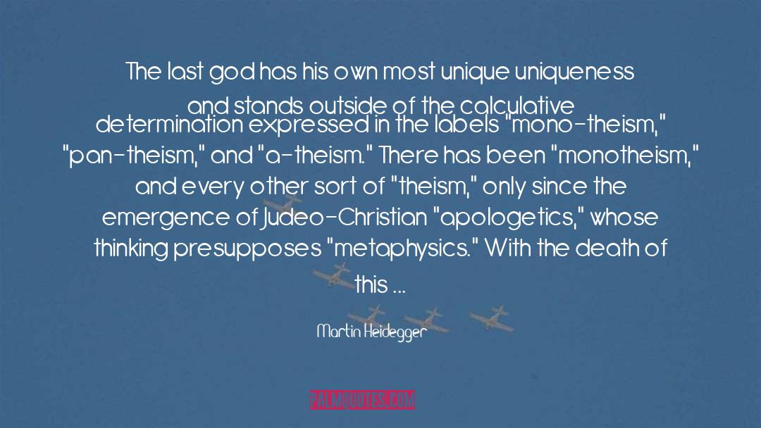Theism quotes by Martin Heidegger