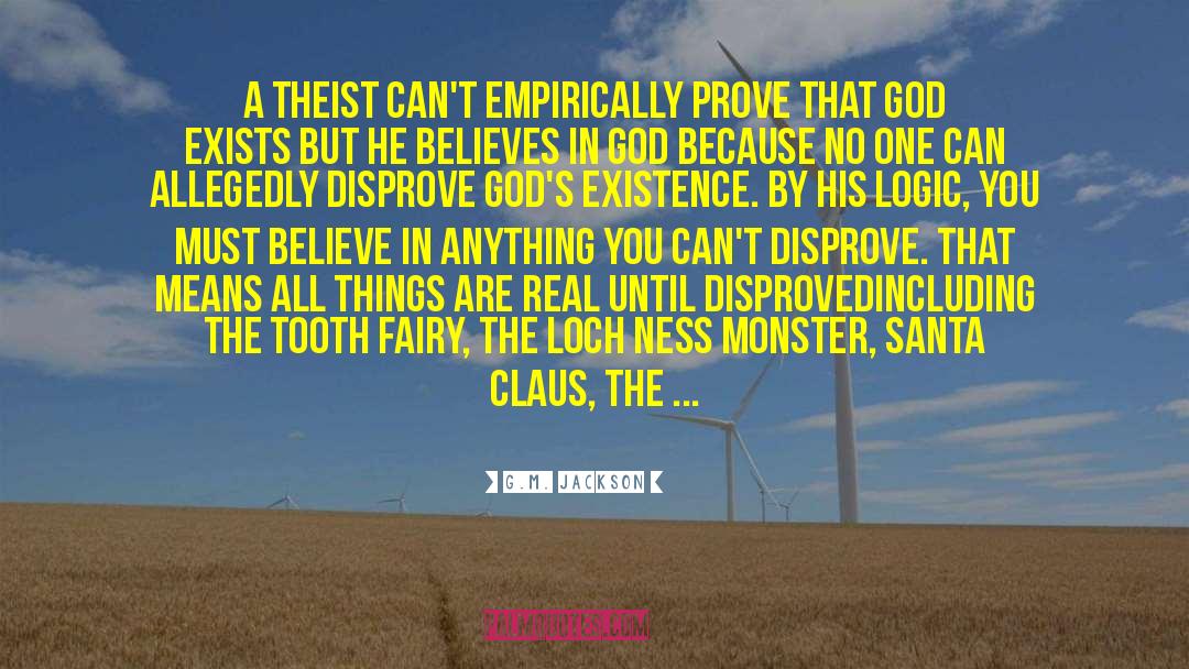 Theist quotes by G.M. Jackson