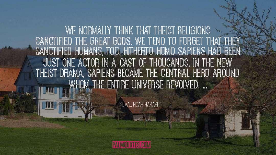 Theist quotes by Yuval Noah Harari