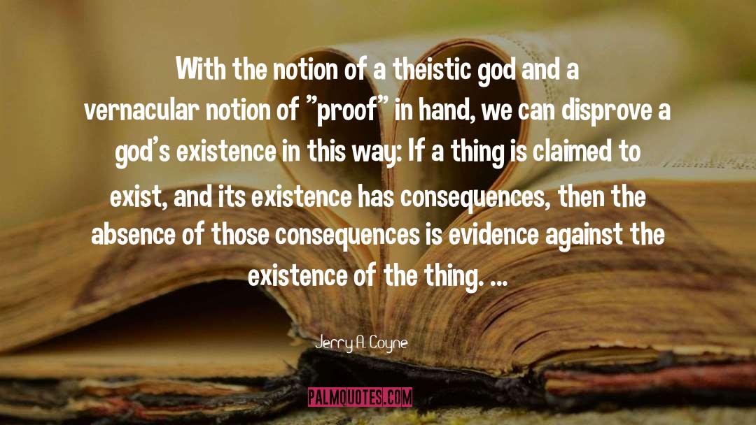 Theistic Aboslutism quotes by Jerry A. Coyne