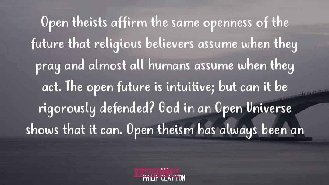 Theists quotes by Philip Clayton