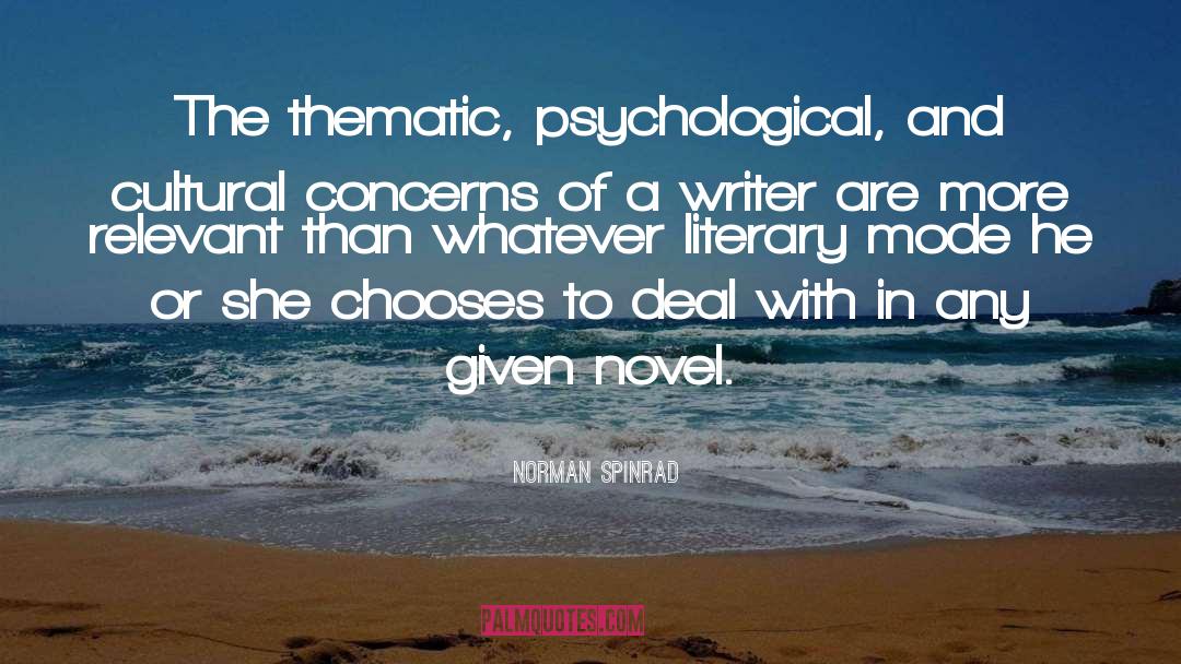 Thematic quotes by Norman Spinrad