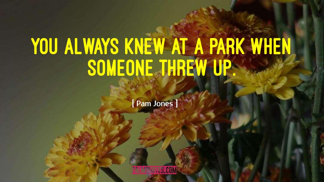 Theme Parks quotes by Pam Jones