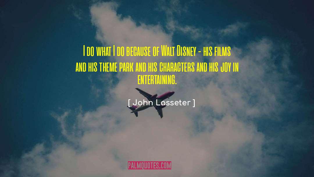 Theme Parks quotes by John Lasseter