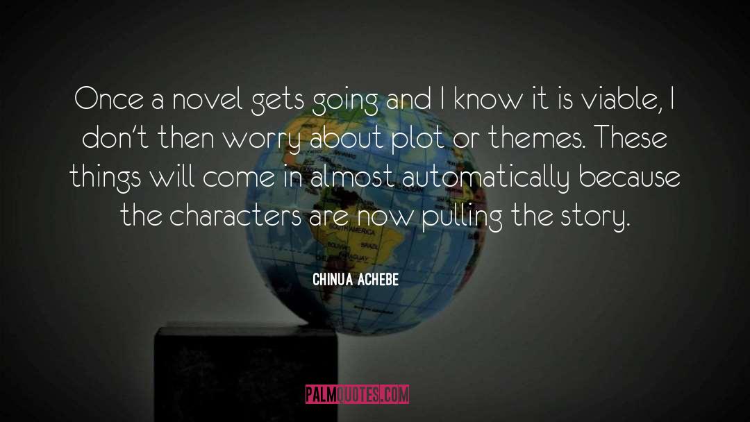 Themes quotes by Chinua Achebe