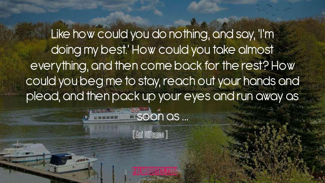 Then Come Back quotes by Ani DiFranco