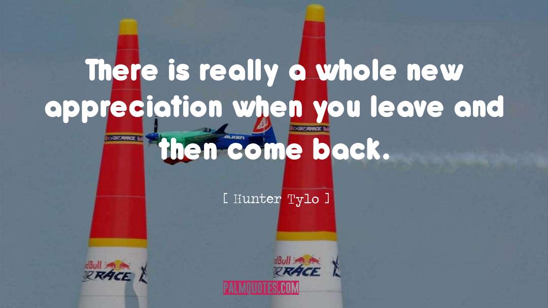 Then Come Back quotes by Hunter Tylo